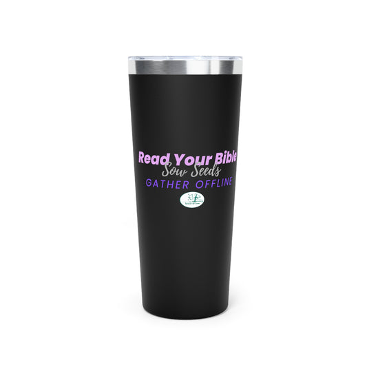 'Read Your Bible, Sow Seeds, Gather Offline' Black tumbler with text and logo on a white background