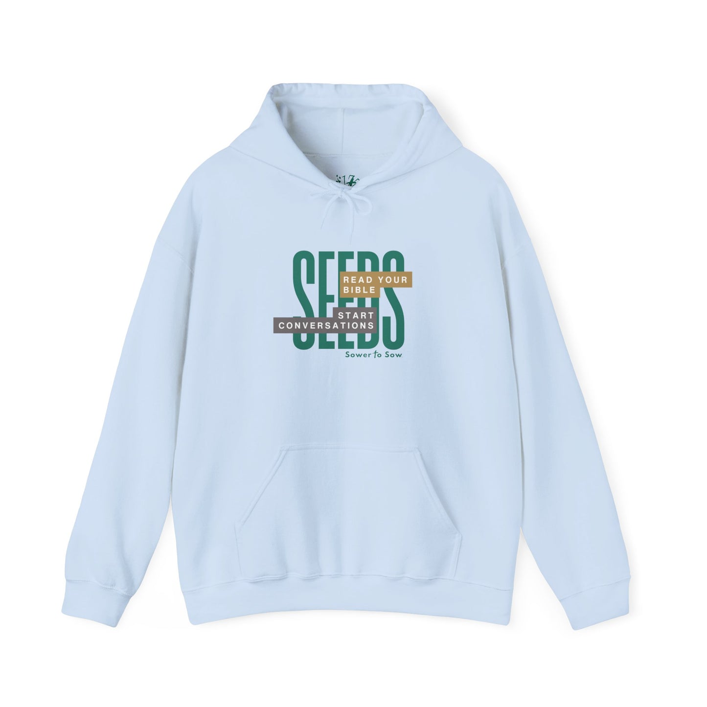 Light blue hoodie with green and brown text on a white background that says Seeds: Read your Bible. Start Conversations. Sower To Sow.